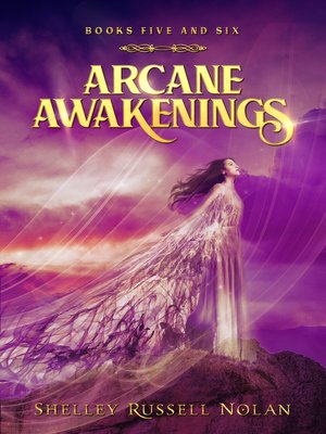 cover image of Arcane Awakenings Books Five and Six